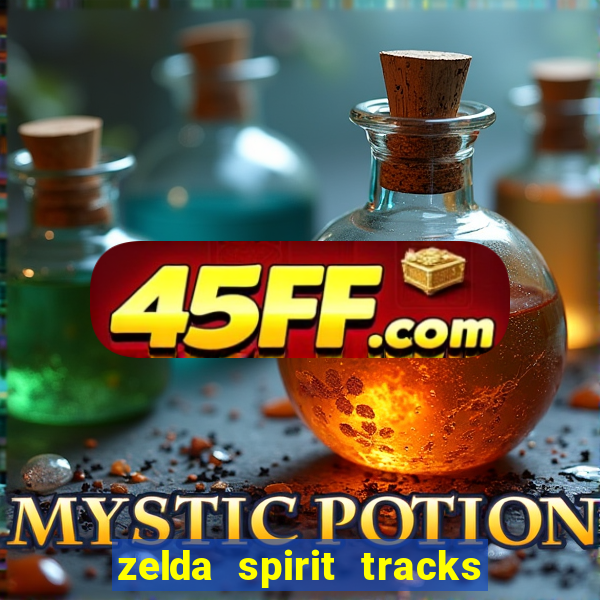 zelda spirit tracks rom pt br